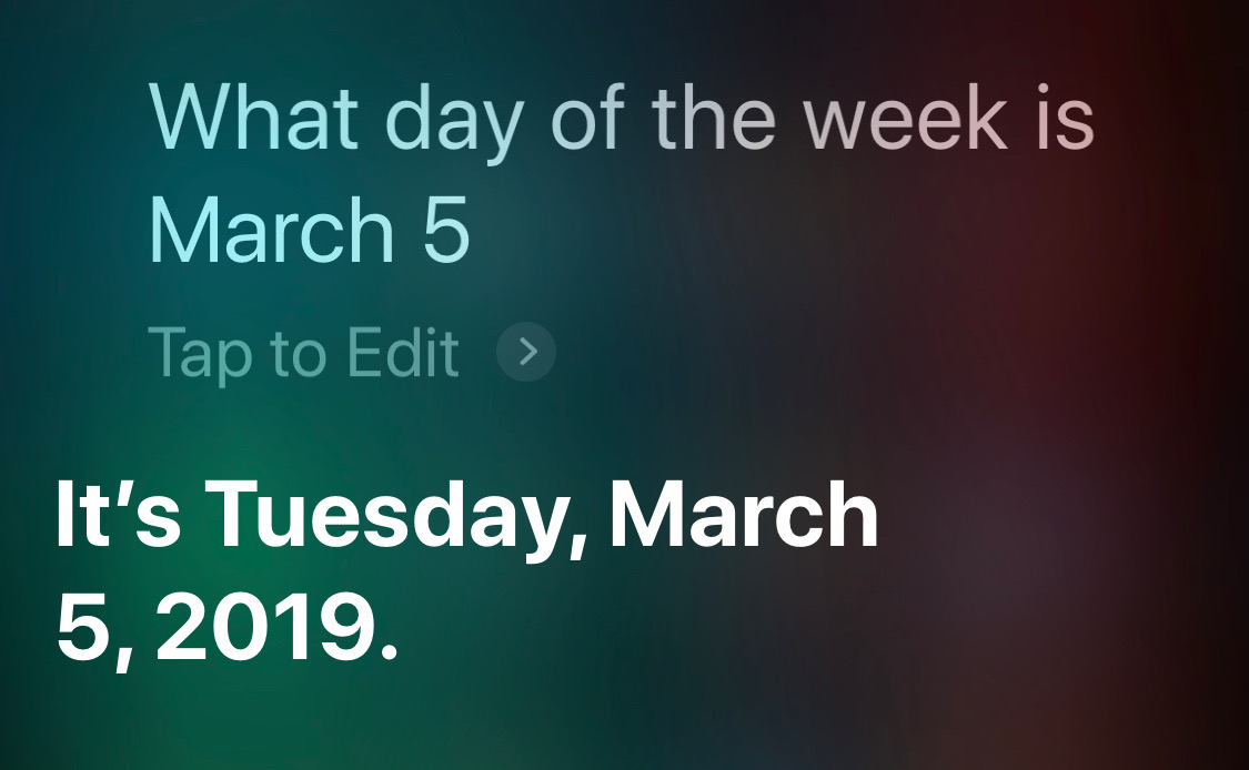 Siri day of week partial Mar 5