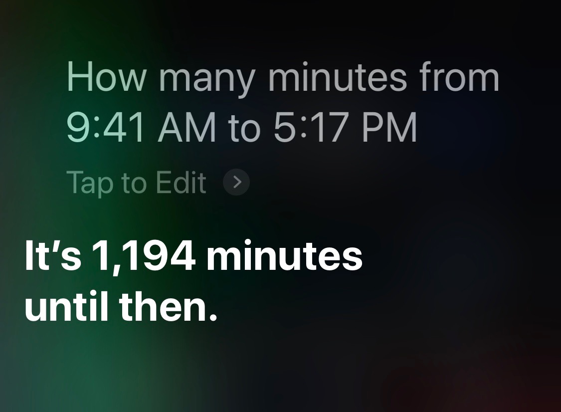 Siri minutes between times